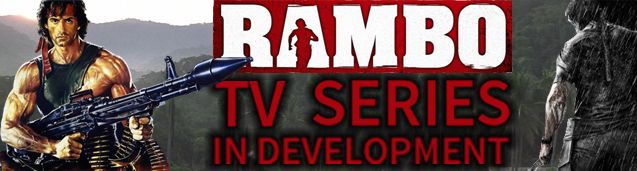 'Rambo: la sangre nueva' tv series de padre e hijo en el desarrollo de zorro Photo